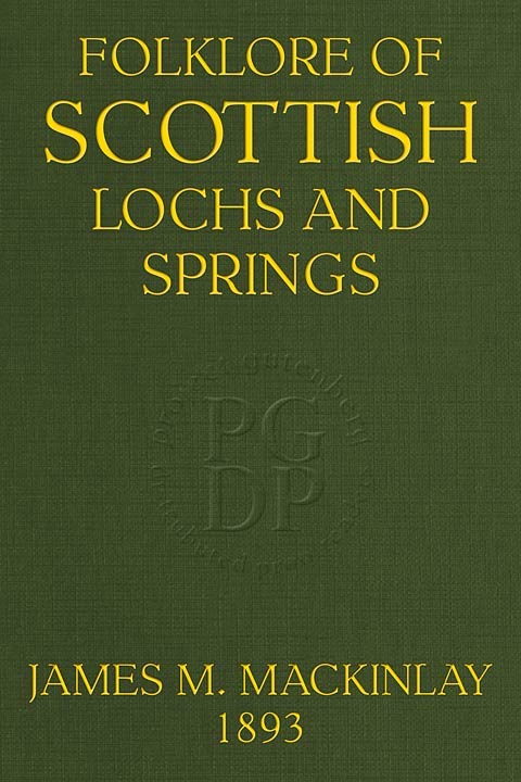 Folklore of Scottish Lochs and Springs cover