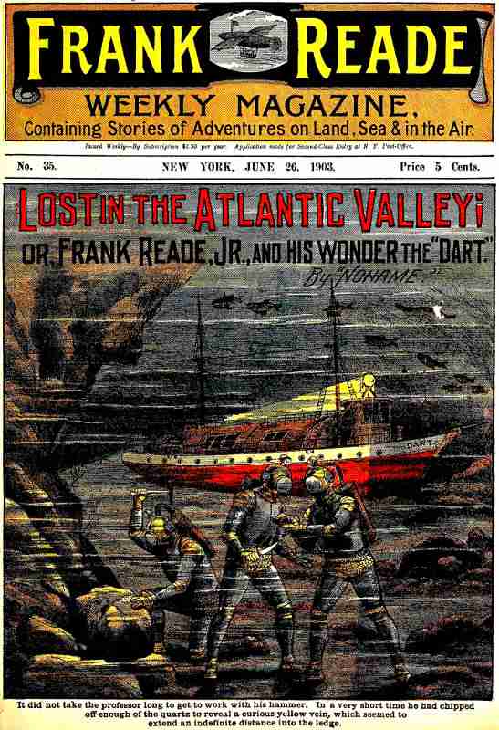 Lost in the Atlantic Valley; Or, Frank Reade, Jr., and His Wonder, the "Dart" cover