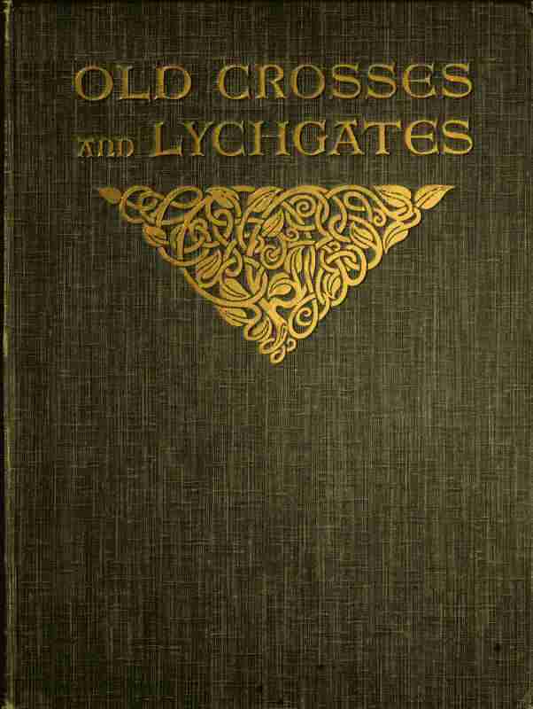 Old Crosses and Lychgates cover