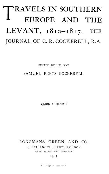 Travels in Southern Europe and the Levant, 1810-1817 / The Journal of C. R. Cockerell, R.A. cover