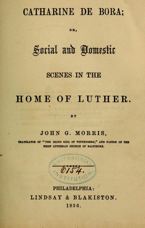 Catharine de Bora: Social and Domestic Scenes in the Home of Luther cover