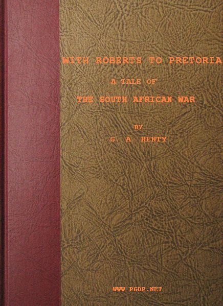 With Roberts to Pretoria: A Tale of The South African War cover
