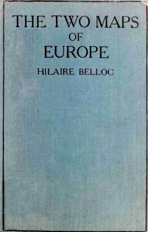 The Two Maps of Europe, and Some Other Aspects of the Great War cover