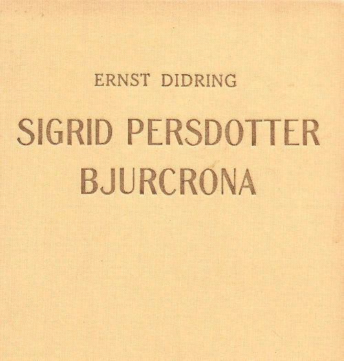 Sigrid Persdotter Bjurcrona: En släktroman cover