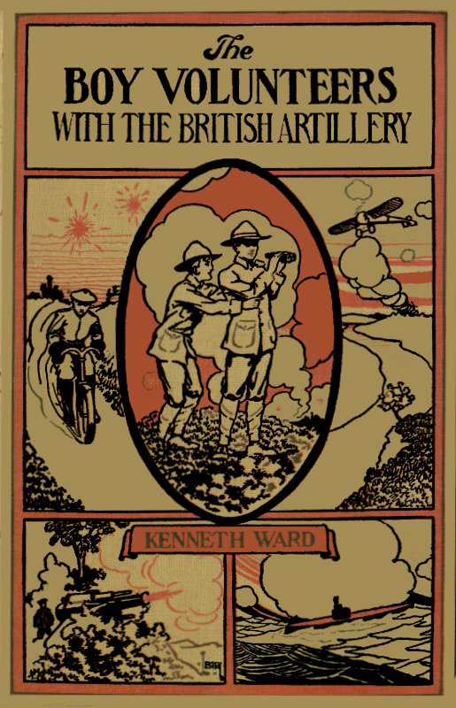The Boy Volunteers with the British Artillery cover