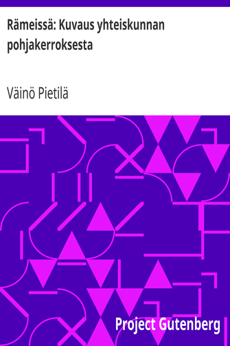 Rämeissä: Kuvaus yhteiskunnan pohjakerroksesta cover