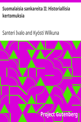 Suomalaisia sankareita II: Historiallisia kertomuksia cover