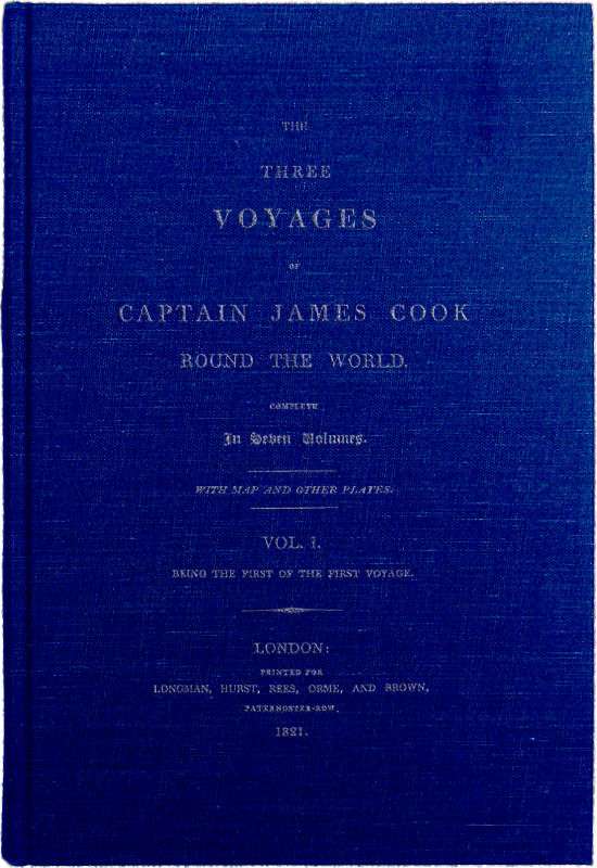 The Three Voyages of Captain Cook Round the World. Vol. I. Being the First of the First Voyage. cover