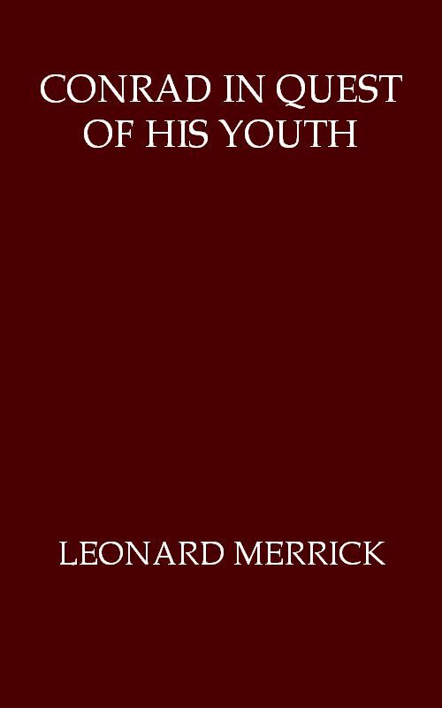 Conrad in Quest of His Youth: An Extravagance of Temperament cover