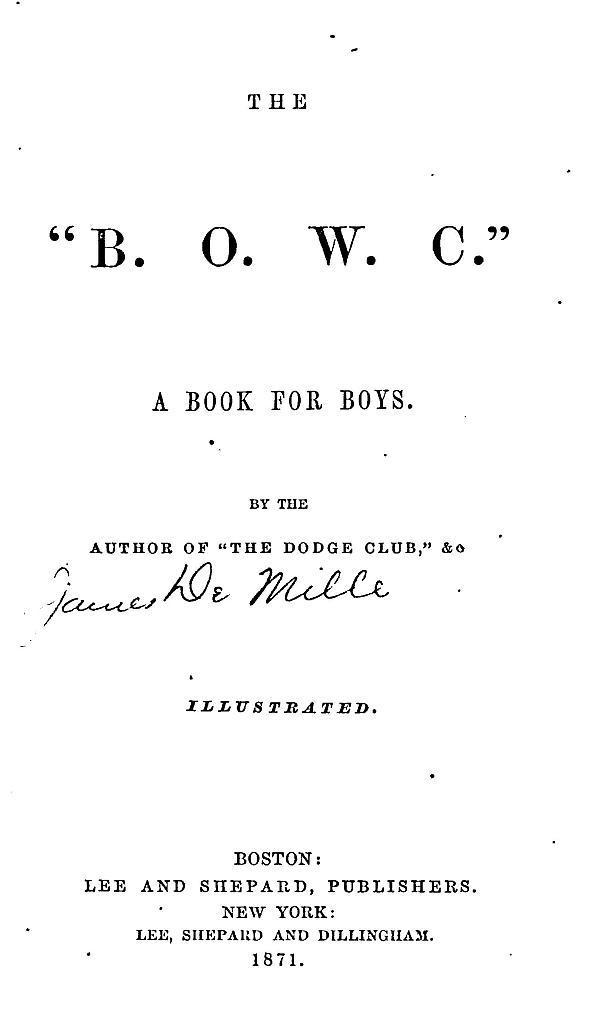 The "B. O. W. C.": A Book For Boys / Illustrated cover