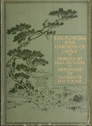 The flowers and gardens of Japan cover