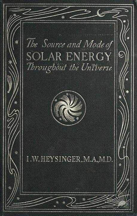 The Source and Mode of Solar Energy Throughout the Universe cover