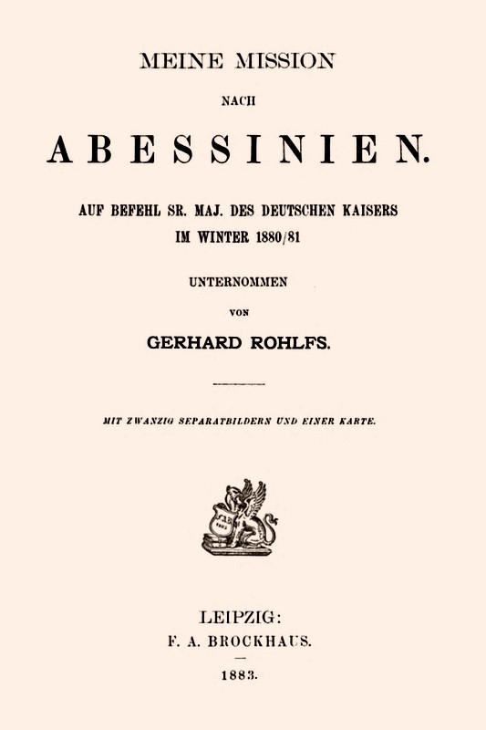 Meine Mission nach Abessinien / Auf Befehl Sr. Maj. des Deutschen Kaisers im Winter 1880/81 unternommen cover