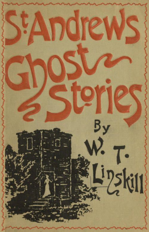 St. Andrews Ghost Stories / Fourth Edition cover