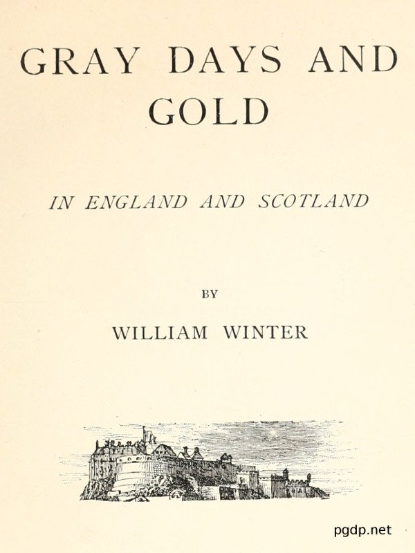 Gray Days and Gold in England and Scotland cover