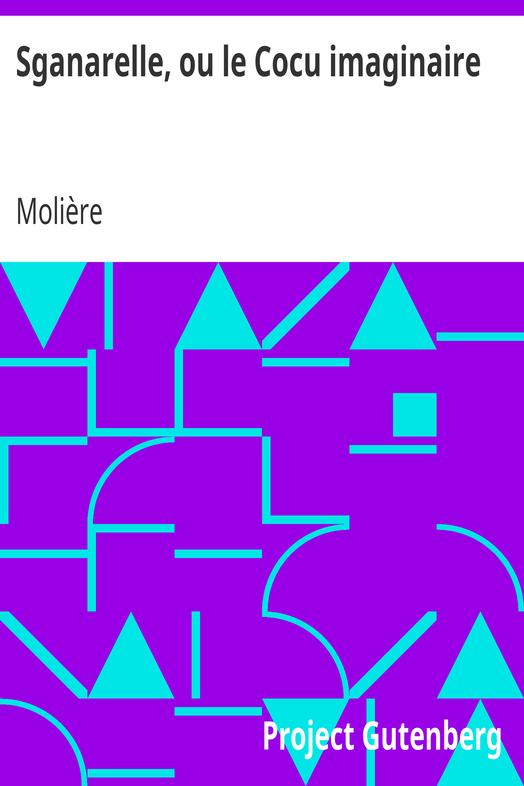 Sganarelle, ou le Cocu imaginaire cover