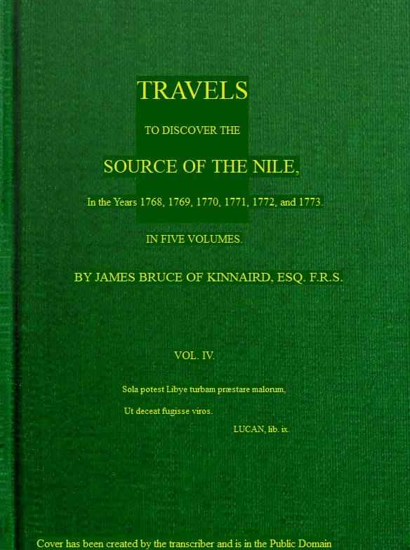Travels to Discover the Source of the Nile, Volume 4 (of 5) / In the years 1768, 1769, 1770, 1771, 1772 and 1773 cover