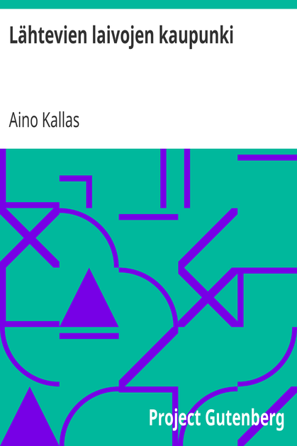 Lähtevien laivojen kaupunki cover