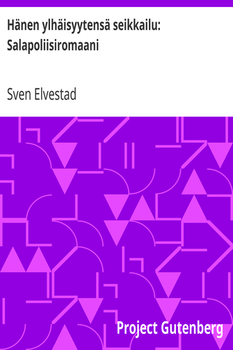 Hänen ylhäisyytensä seikkailu: Salapoliisiromaani cover