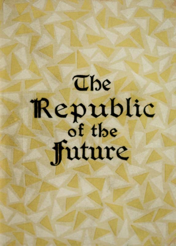 The Republic of the Future; or, Socialism a Reality cover