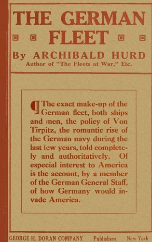The German Fleet / Being The Companion Volume to "The Fleets At War" and "From Heligoland To Keeling Island cover