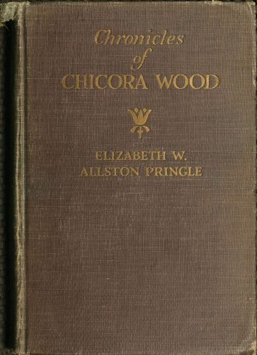 Chronicles of Chicora Wood cover