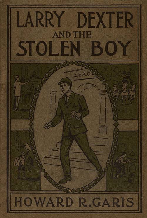 Larry Dexter and the Stolen Boy; or, A Young Reporter on the Lakes cover