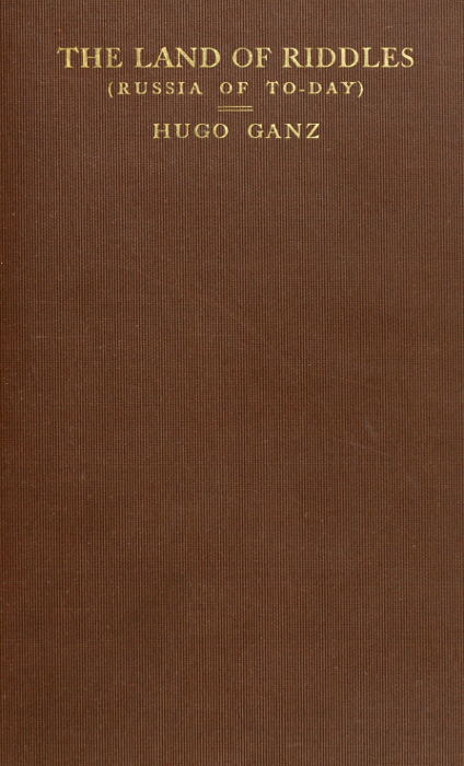 The Land of Riddles (Russia of To-day) cover