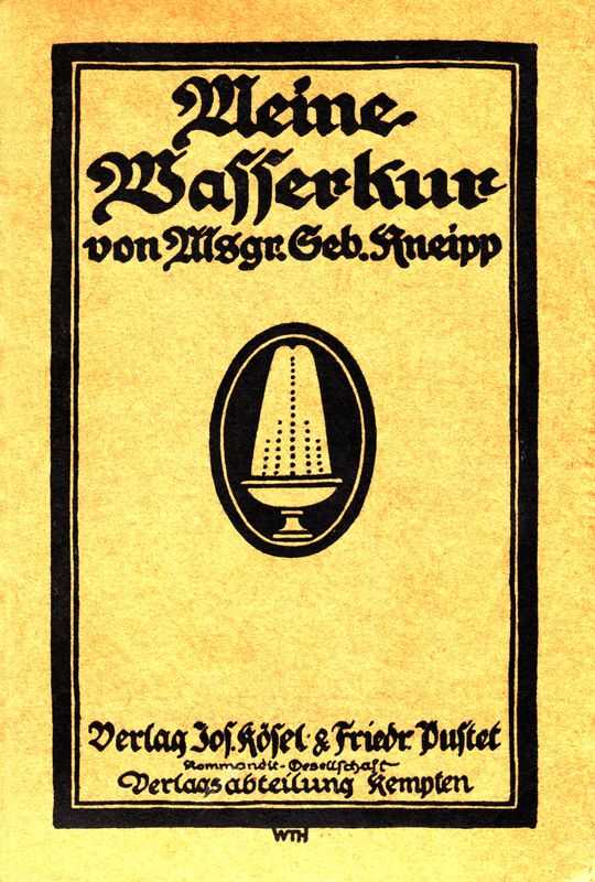 Meine Wasser-Kur / Durch mehr als 40 Jahre erprobt und geschrieben zur Heilung der Krankheiten und Erhaltung der Gesundheit cover