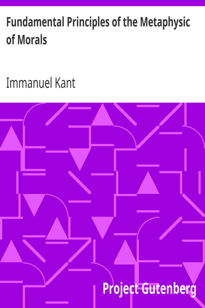 Fundamental Principles of the Metaphysic of Morals cover