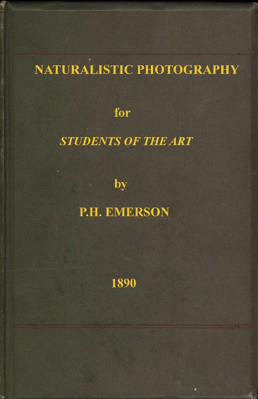Naturalistic Photography for Students of the Art. cover