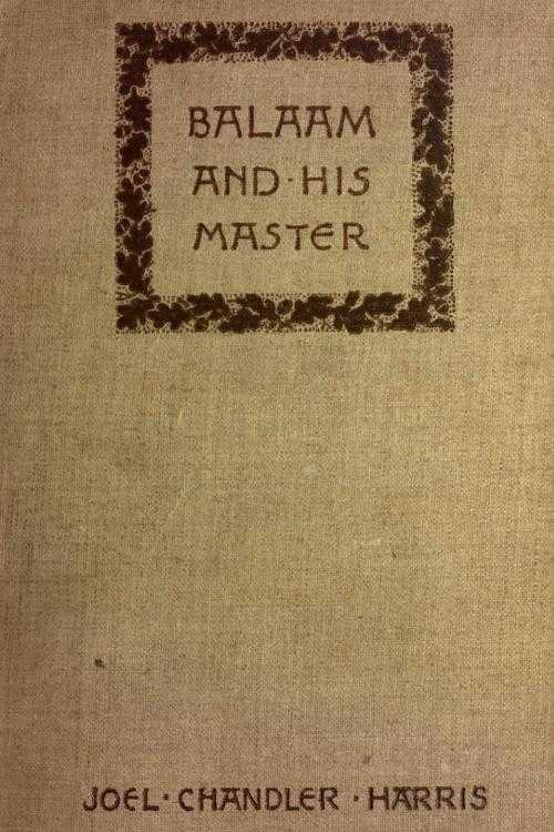 Balaam and His Master, and Other Sketches and Stories cover