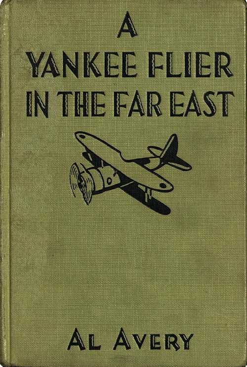 A Yankee Flier in the Far East cover