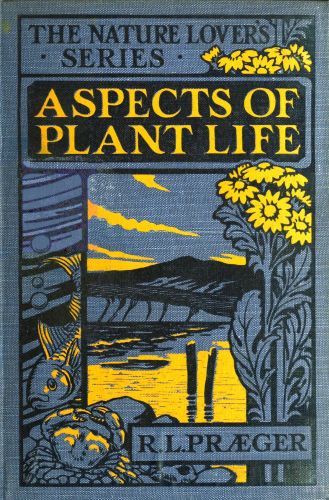 Aspects of plant life; with special reference to the British flora cover