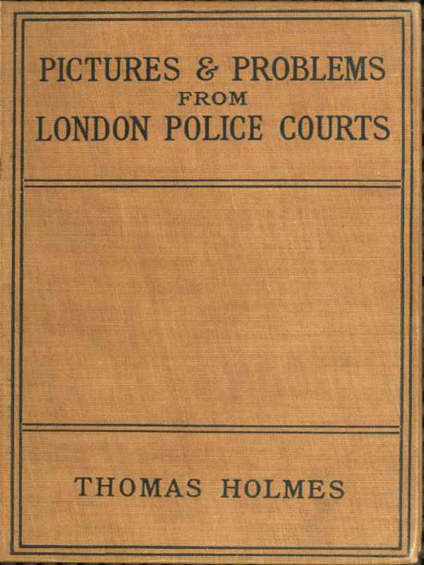 Pictures and Problems from London Police Courts cover
