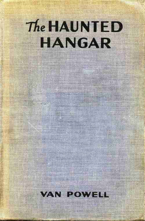 The Haunted Hangar / Sky Scouts/Air Mystery series #3 cover