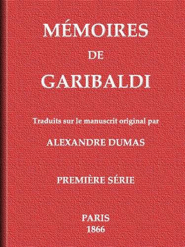 Mémoires de Garibaldi, tome 1/2 cover