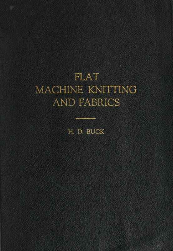 Flat Machine Knitting and Fabrics cover