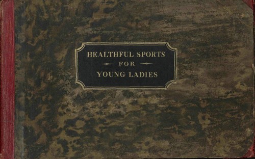 Healthful Sports for Young Ladies cover