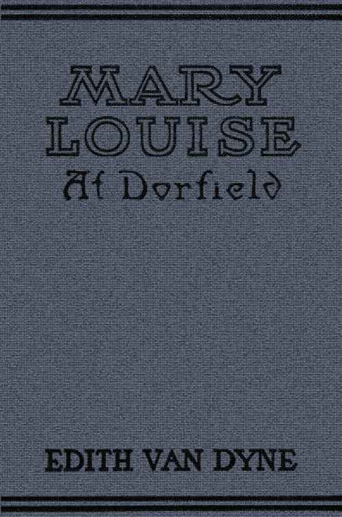Mary Louise at Dorfield cover