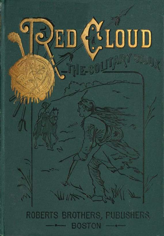 Red Cloud, the Solitary Sioux: A Story of the Great Prairie cover