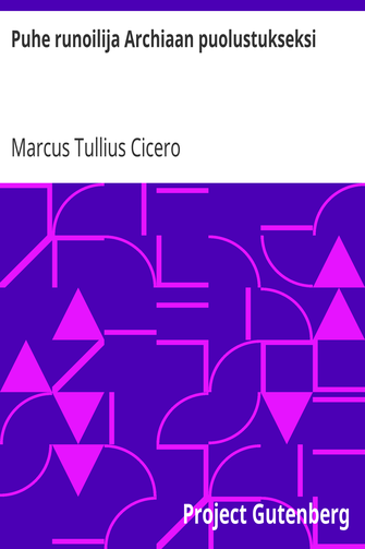 Puhe runoilija Archiaan puolustukseksi cover