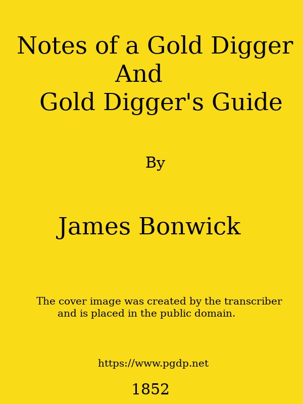 Notes of a Gold Digger, and Gold Diggers' Guide cover