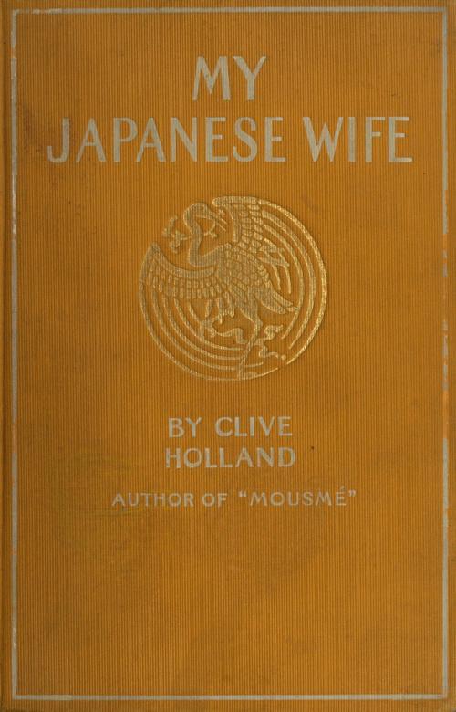 My Japanese Wife: A Japanese Idyl cover