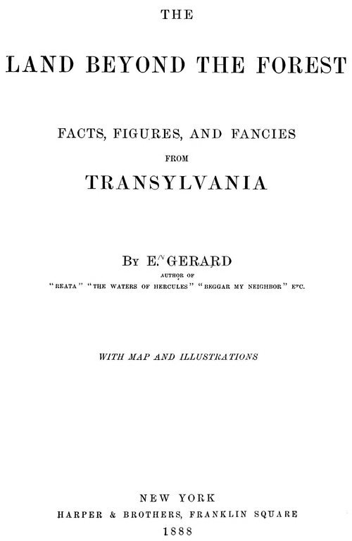 The Land Beyond the Forest: Facts, Figures, and Fancies from Transylvania cover