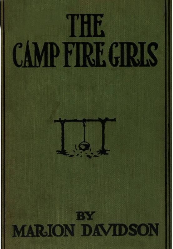 The Camp Fire Girls; Or, The Secret of an Old Mill cover