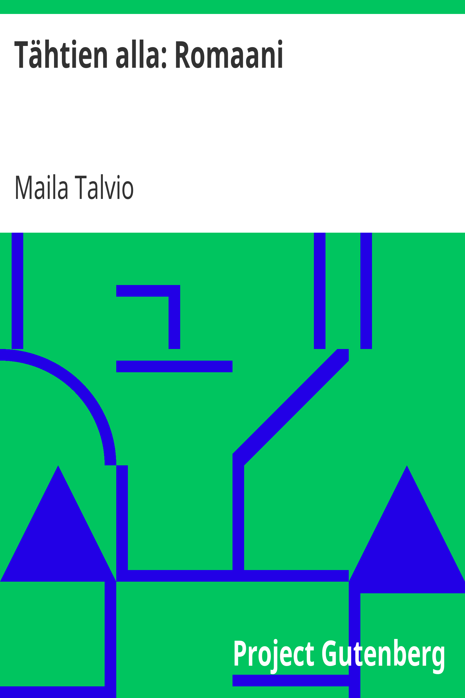 Tähtien alla: Romaani cover