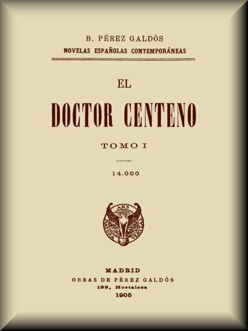 El Doctor Centeno (Tomo I) cover