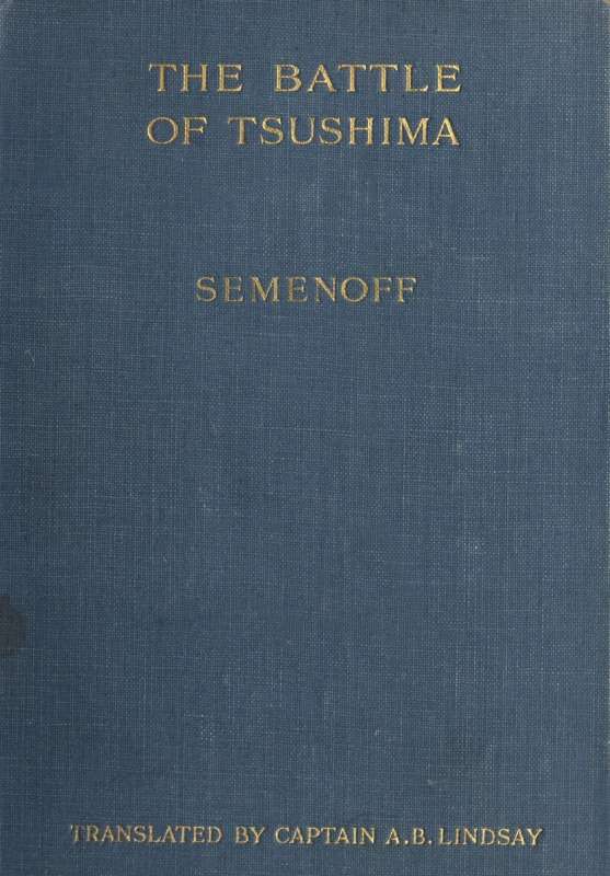 The Battle of Tsu-shima / between the Japanese and Russian fleets, fought on 27th May 1905 cover