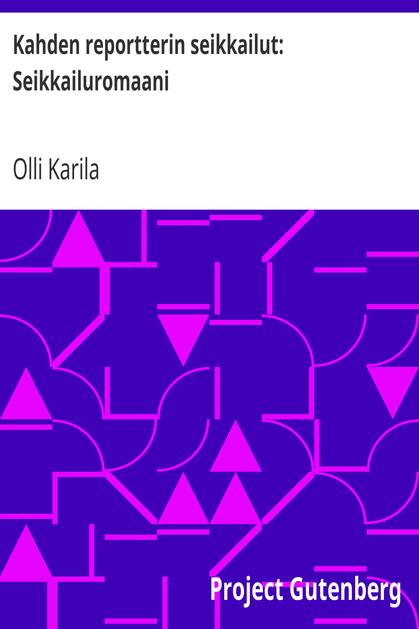 Kahden reportterin seikkailut: Seikkailuromaani cover